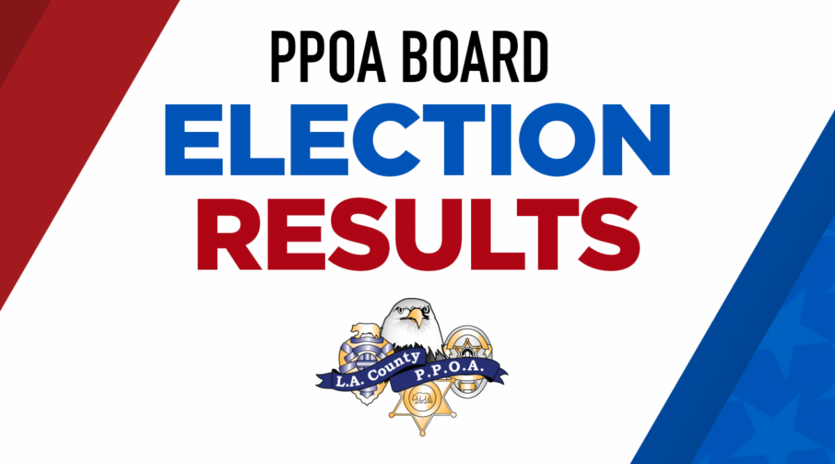 PPOA Board Election Results - Los Angeles County Professional Peace ...